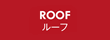 ROOF [t